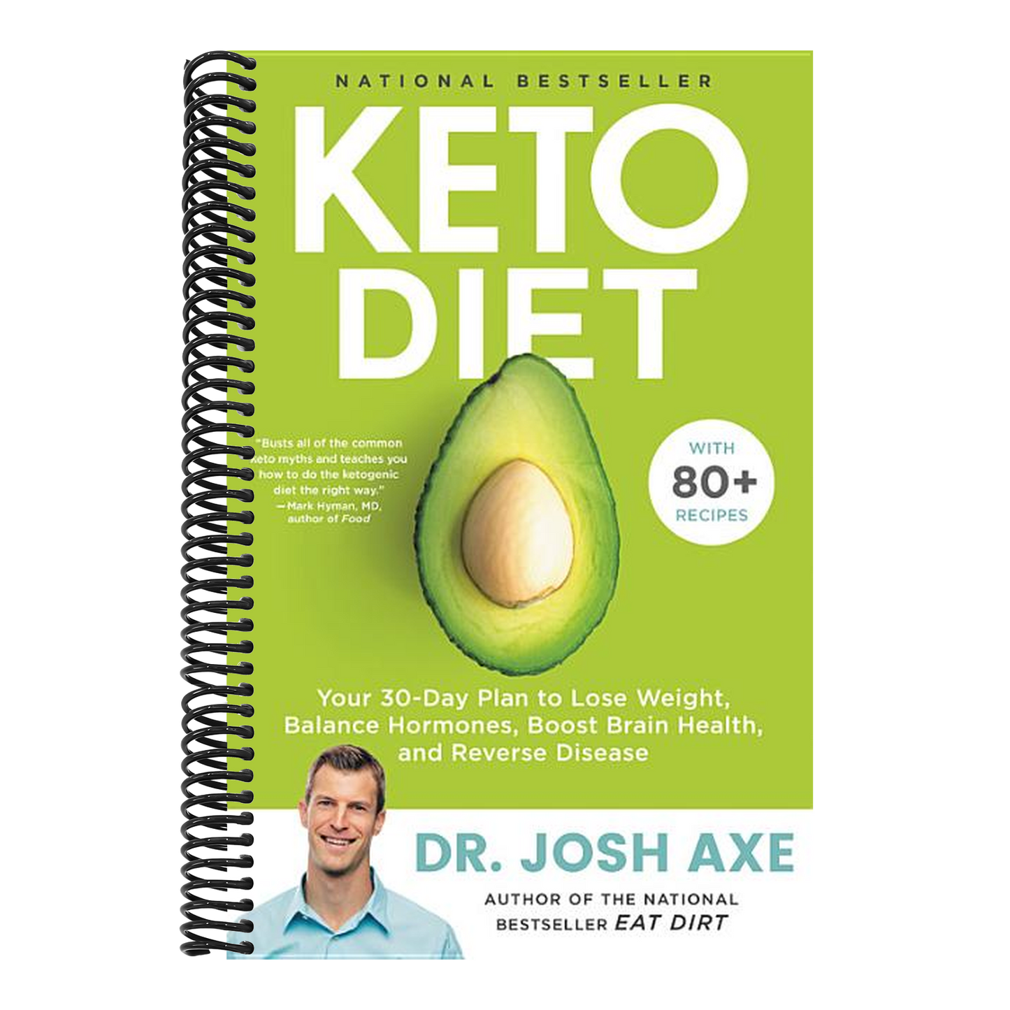 Keto Diet: Your 30-Day Plan to Lose Weight, Balance Hormones, Boost Brain Health, and Reverse Disease