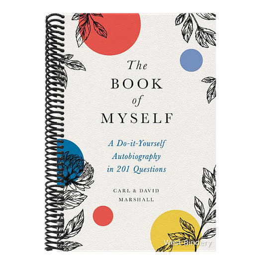The Book of Myself: A Do-It-Yourself Autobiography in 201 Questions