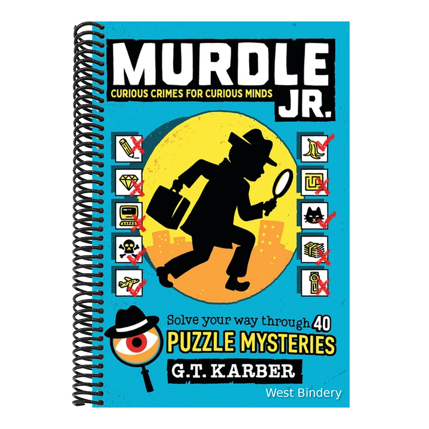 Murdle Jr.: Curious Crimes for Curious Minds: Solve Your Way Through 40 Puzzle Mysteries!