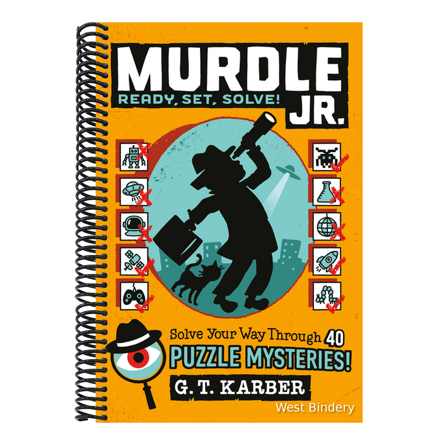 Murdle Jr.: Ready, Set, Solve!: Solve Your Way Through 40 Puzzle Mysteries!