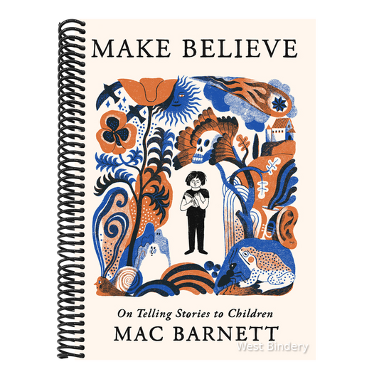 Make Believe: On Telling Stories to Children
