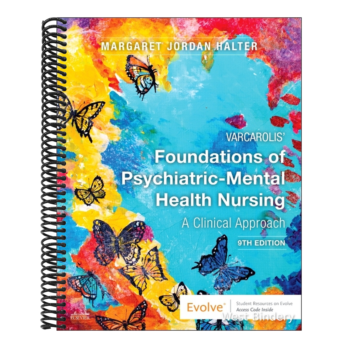 Varcarolis' Foundations of Psychiatric-Mental Health Nursing: A Clinical Approach