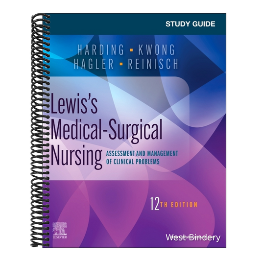 Study Guide for Lewis's Medical-Surgical Nursing: Assessment and Management of Clinical Problems