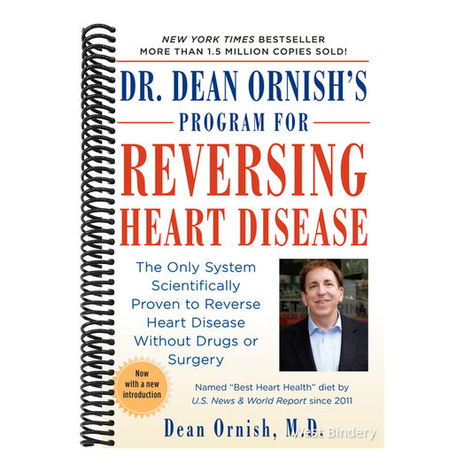 Dr. Dean Ornish's Program for Reversing Heart Disease: The Only System Scientifically Proven to Reverse Heart Disease Without Drugs or Surgery