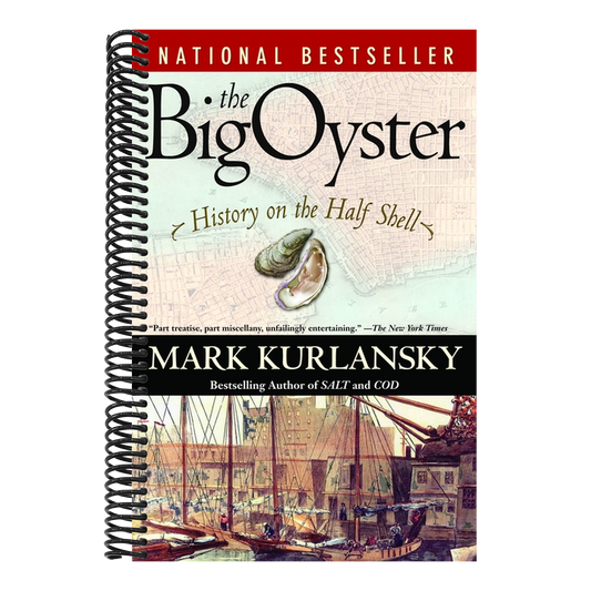 The Big Oyster: History on the Half Shell (Spiral Bound)