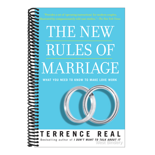 The New Rules of Marriage: What You Need to Know to Make Love Work