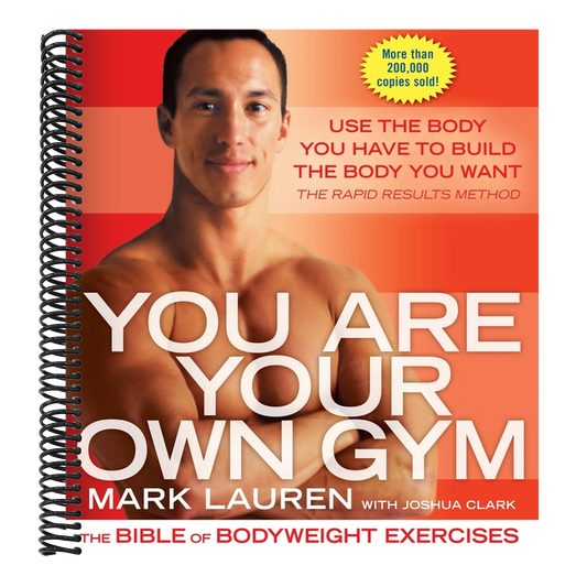 You Are Your Own Gym: The Bible of Bodyweight Exercises (Spiral Bound)