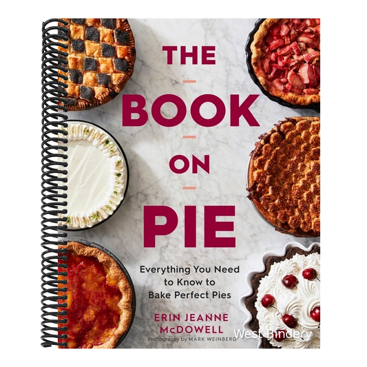 The Book on Pie: Everything You Need to Know to Bake Perfect Pies