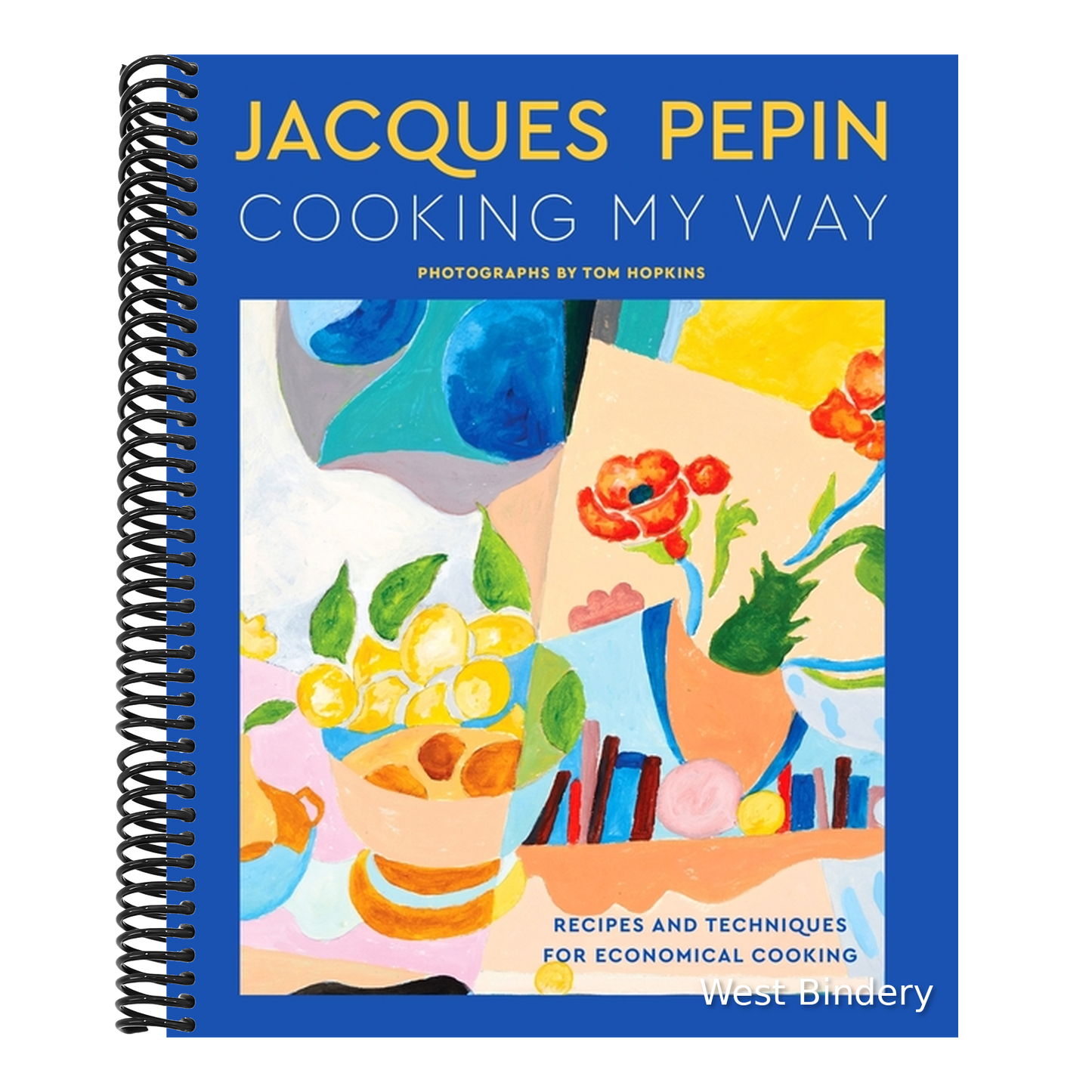 Jacques Pépin Cooking My Way: Recipes and Techniques for Economical Cooking