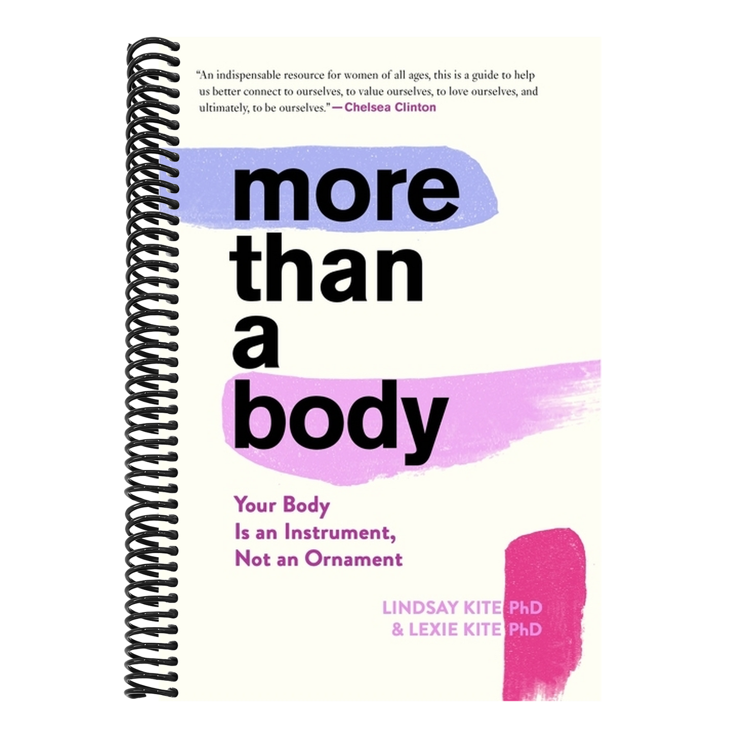 More Than a Body: Your Body Is an Instrument, Not an Ornament