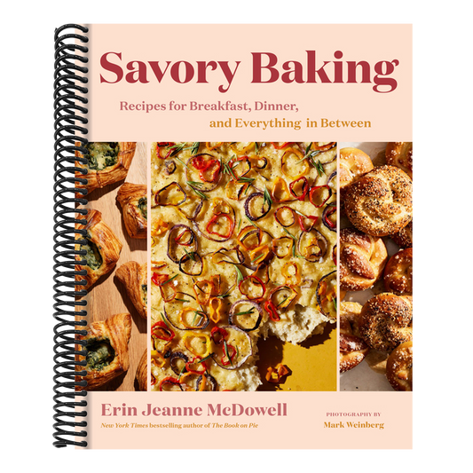 Savory Baking: Recipes for Breakfast, Dinner, and Everything in Between (Spiral Bound)