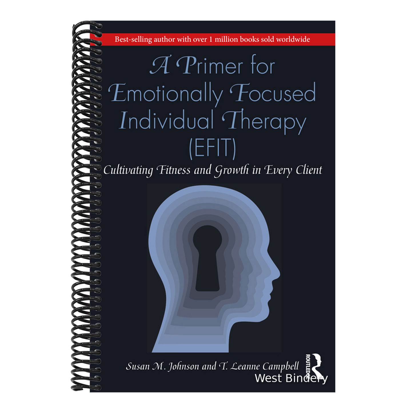 A Primer for Emotionally Focused Individual Therapy (EFIT): Cultivating Fitness and Growth in Every Client