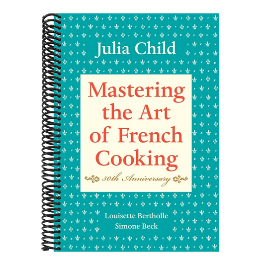 Mastering the Art of French Cooking, Volume I: 50th Anniversary Edition: A Cookbook (Spiral Bound)