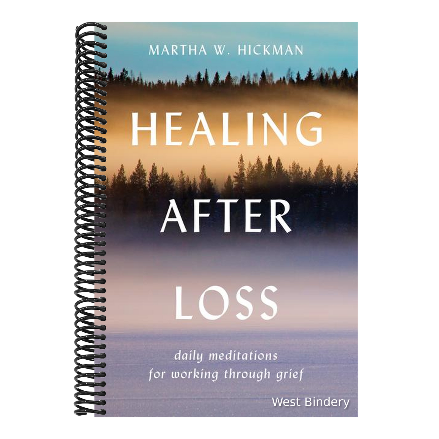 Healing After Loss:: Daily Meditations for Working Through Grief