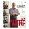 My Perfect Pantry: 150 Easy Recipes from 50 Essential Ingredients: A Cookbook