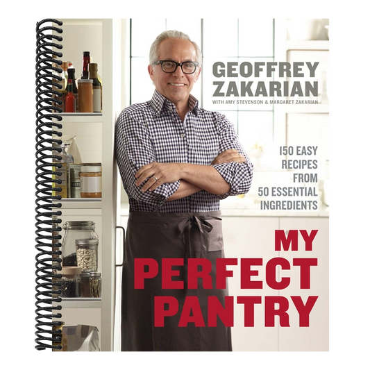 My Perfect Pantry: 150 Easy Recipes from 50 Essential Ingredients: A Cookbook