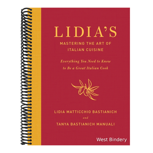 Lidia's Mastering the Art of Italian Cuisine: Everything You Need to Know to Be a Great Italian Cook: A Cookbook
