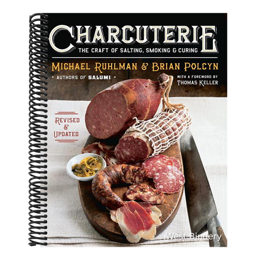 Charcuterie: The Craft of Salting, Smoking, and Curing (Revised, Updated)