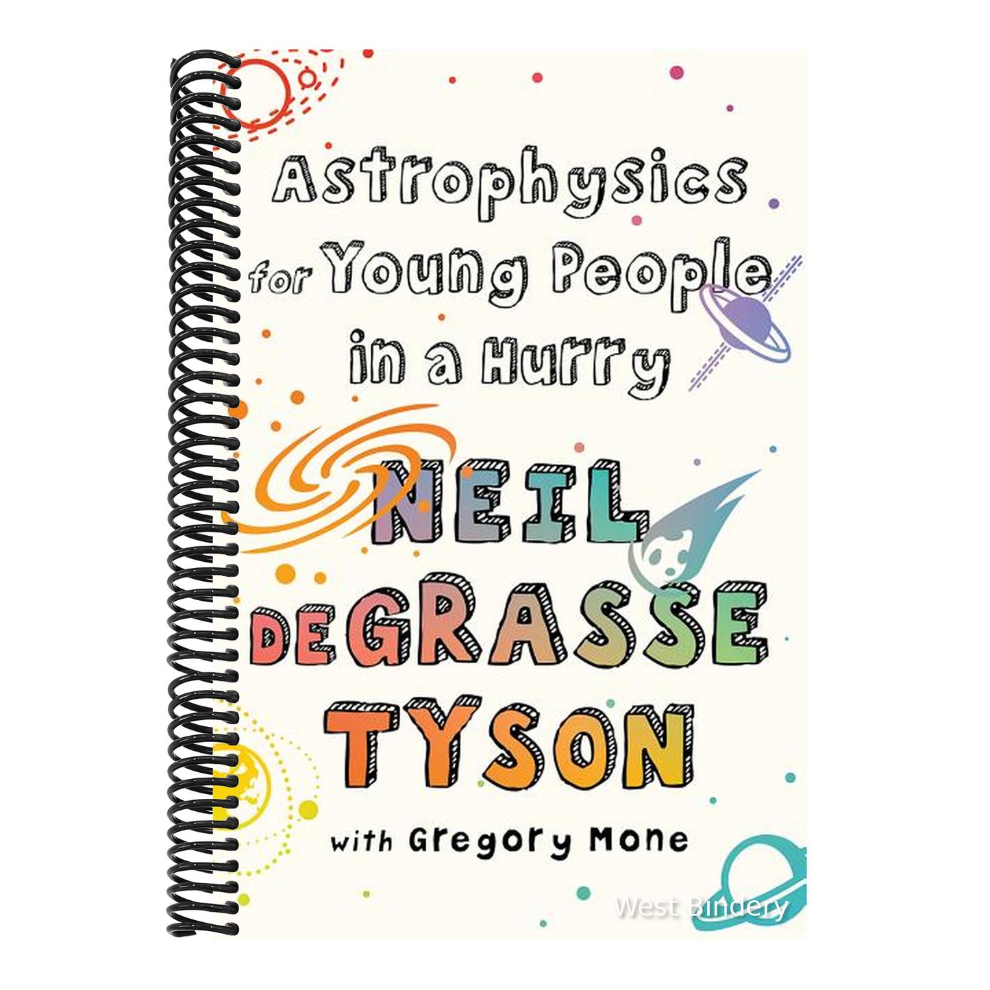 Astrophysics for Young People in a Hurry