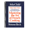 Mastering the Art of French Cooking, Volume 2: A Cookbook (Updated) (Mastering the Art of French Cooking #2) (1ST ed.)