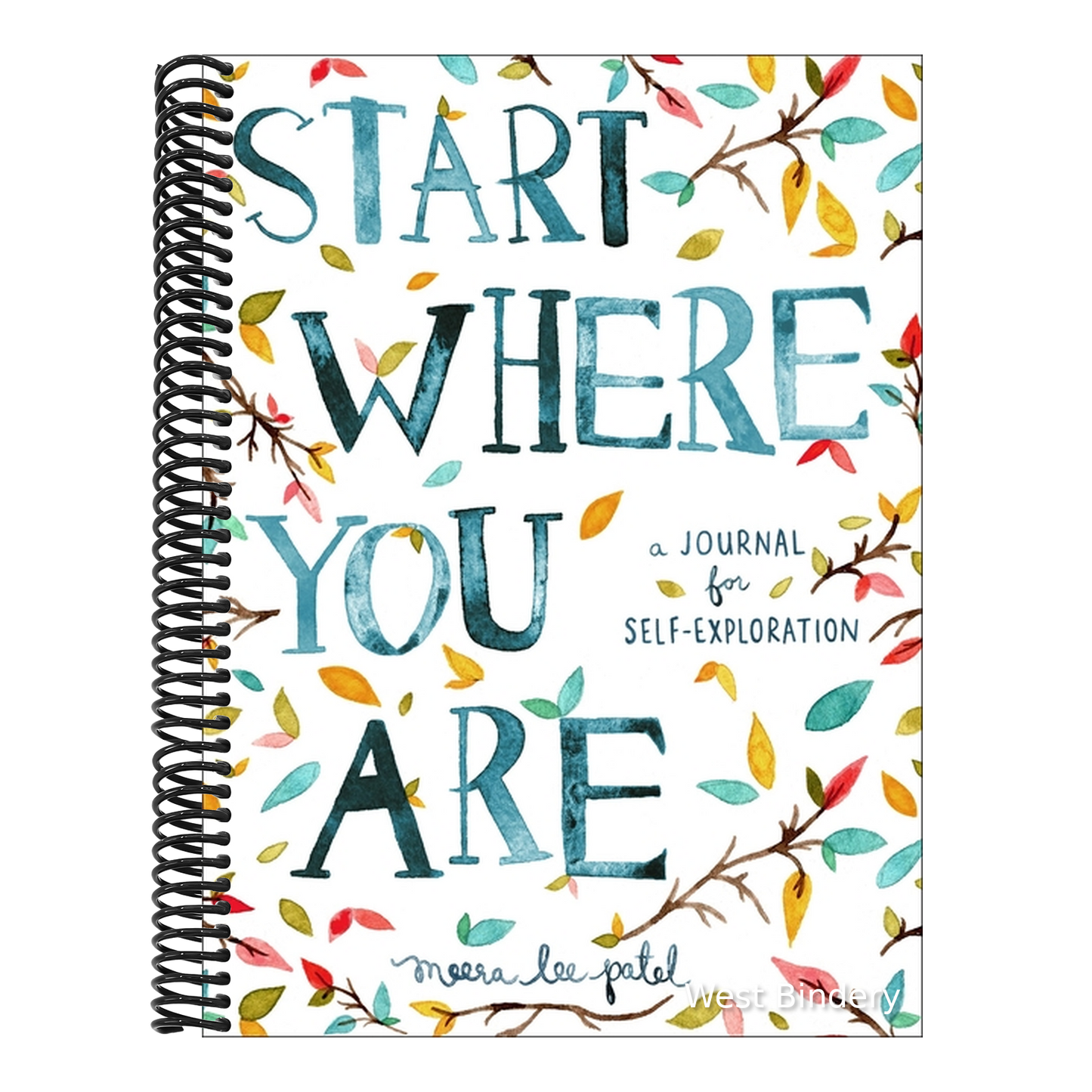 Start Where You Are: A Journal for Self-Exploration