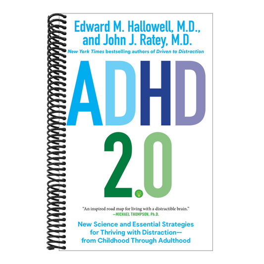 ADHD 2.0: New Science and Essential Strategies for Thriving with Distraction--From Childhood Through Adulthood (Spiral Bound)
