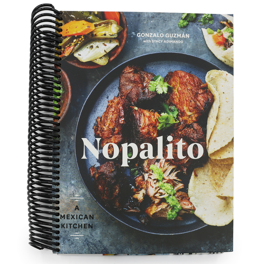 Nopalito: A Mexican Kitchen [A Cookbook] (Spiral Bound)