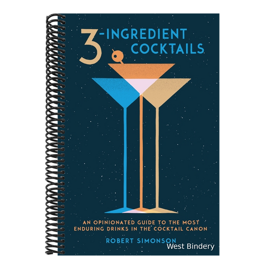 3-Ingredient Cocktails: An Opinionated Guide to the Most Enduring Drinks in the Cocktail Canon