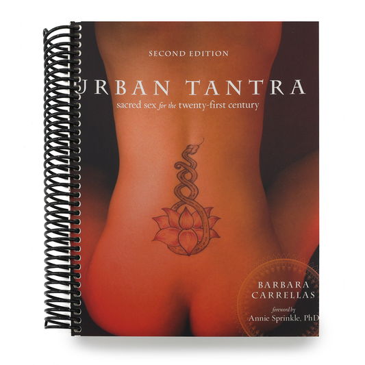 Urban Tantra, Second Edition: Sacred Sex for the Twenty-First Century (Revised) (Spiral Bound)