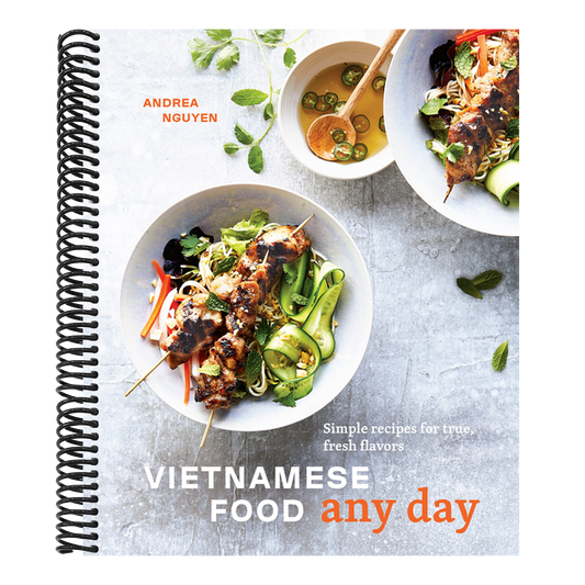 Vietnamese Food Any Day: Simple Recipes for True, Fresh Flavors [A Cookbook] (Spiral Bound)
