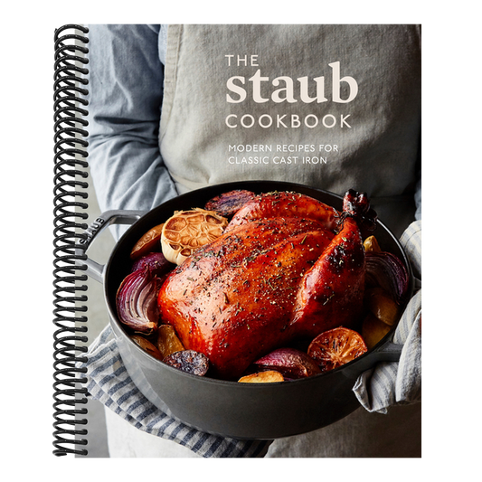 The Staub Cookbook: Modern Recipes for Classic Cast Iron (Spiral Bound)