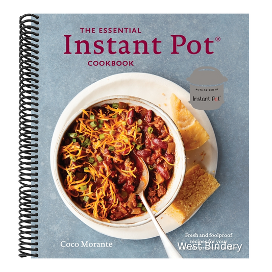The Essential Instant Pot Cookbook: Fresh and Foolproof Recipes for Your Electric Pressure Cooker