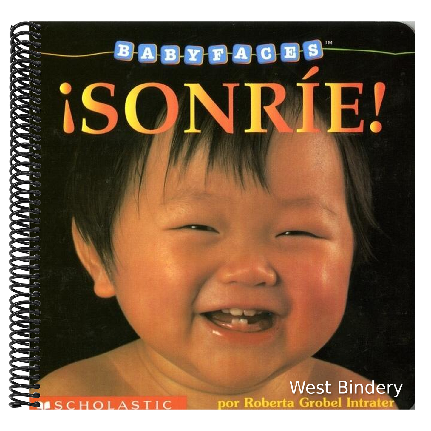 Sonrie!: Smile! (Sonrie!)