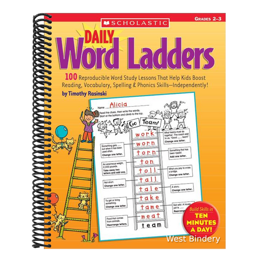 Daily Word Ladders: Grades 2-3: 100 Reproducible Word Study Lessons That Help Kids Boost Reading, Vocabulary, Spelling & Phonics Skills--Independently