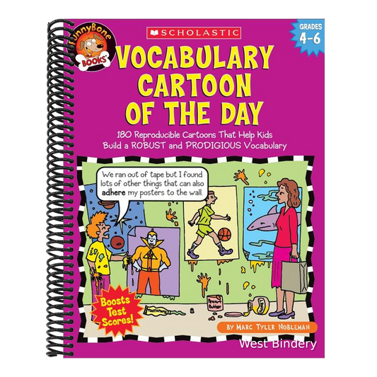 Vocabulary Cartoon of the Day: Grades 4-6: 180 Reproducible Cartoons That Help Kids Build a Robust and Prodigious Vocabulary