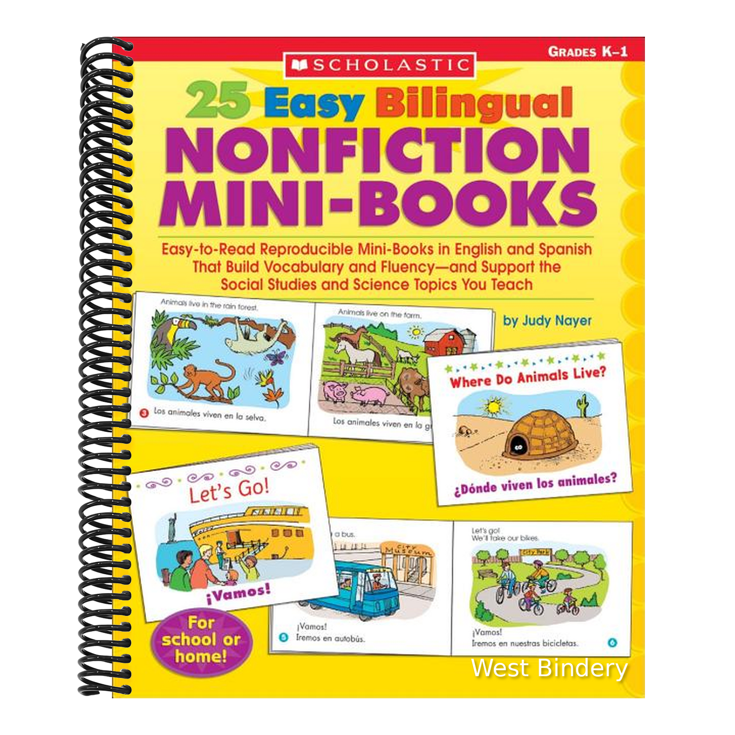 25 Easy Bilingual Nonfiction Mini-Books: Easy-To-Read Reproducible Mini-Books in English and Spanish That Build Vocabulary and Fluency--And Support th