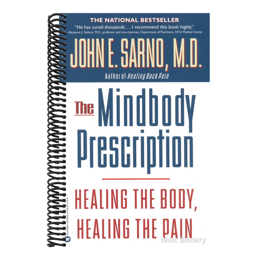 The Mindbody Prescription: Healing the Body, Healing the Pain