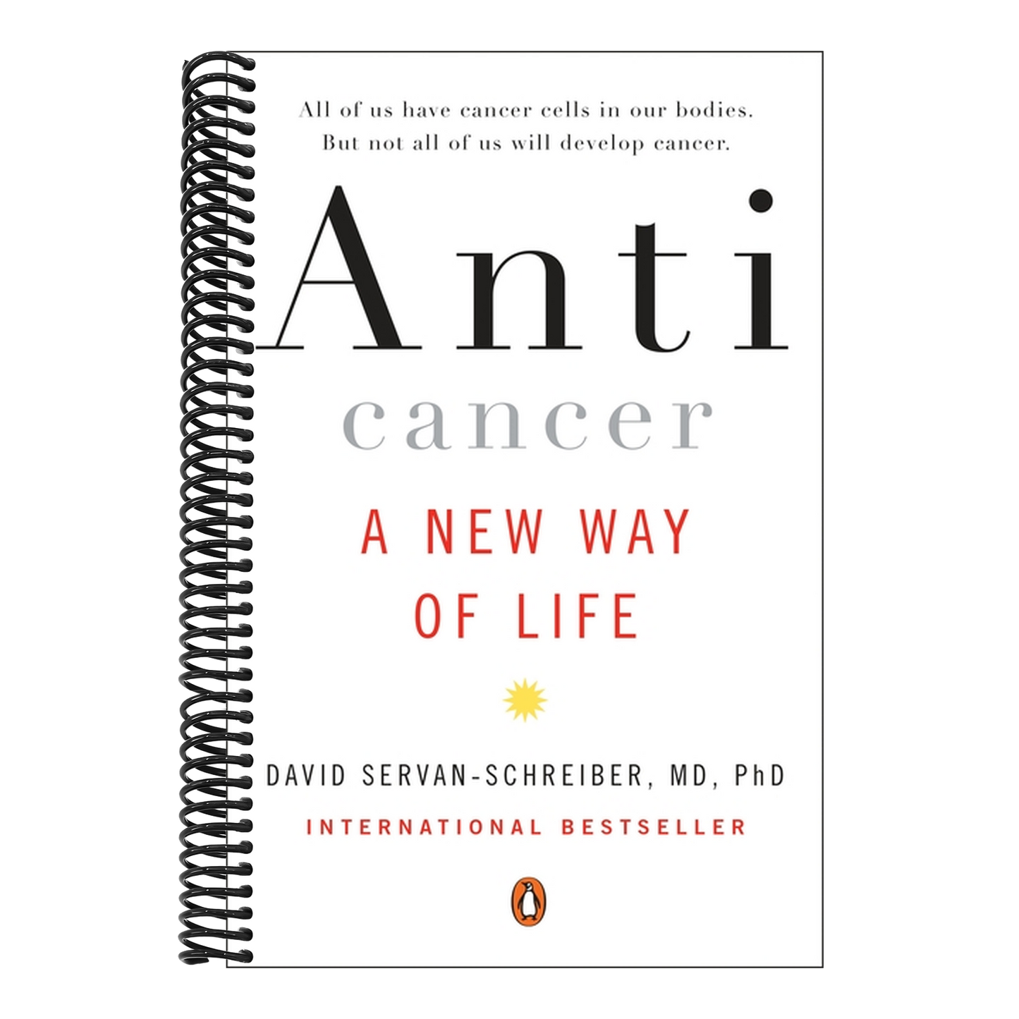 Anticancer: A New Way of Life
