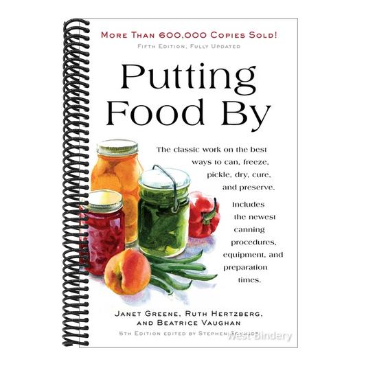 Putting Food by: Fifth Edition (Updated)