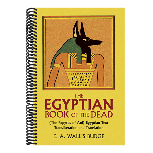 The Egyptian Book of the Dead: (The Papyrus of Ani) Egyptian Text Transliteration and Translation