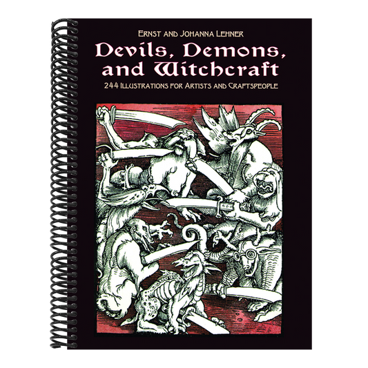 Devils, Demons, and Witchcraft: 244 Illustrations for Artists and Craftspeople