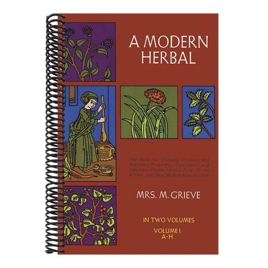 A Modern Herbal, Vol. I: Volume 1 (Revised)