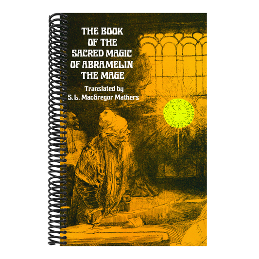The Book of the Sacred Magic of Abramelin the Mage
