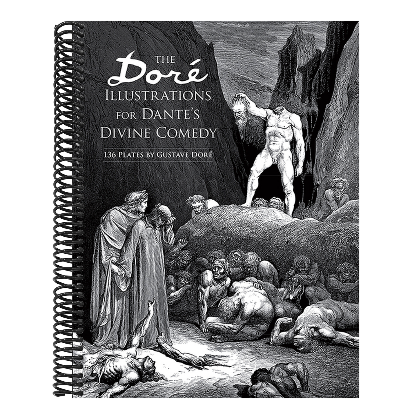 The Doré Illustrations for Dante's Divine Comedy: 136 Plates
