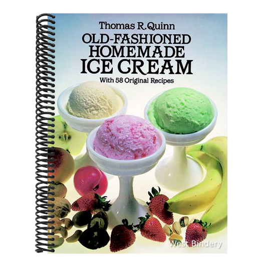 Old-Fashioned Homemade Ice Cream: With 58 Original Recipes