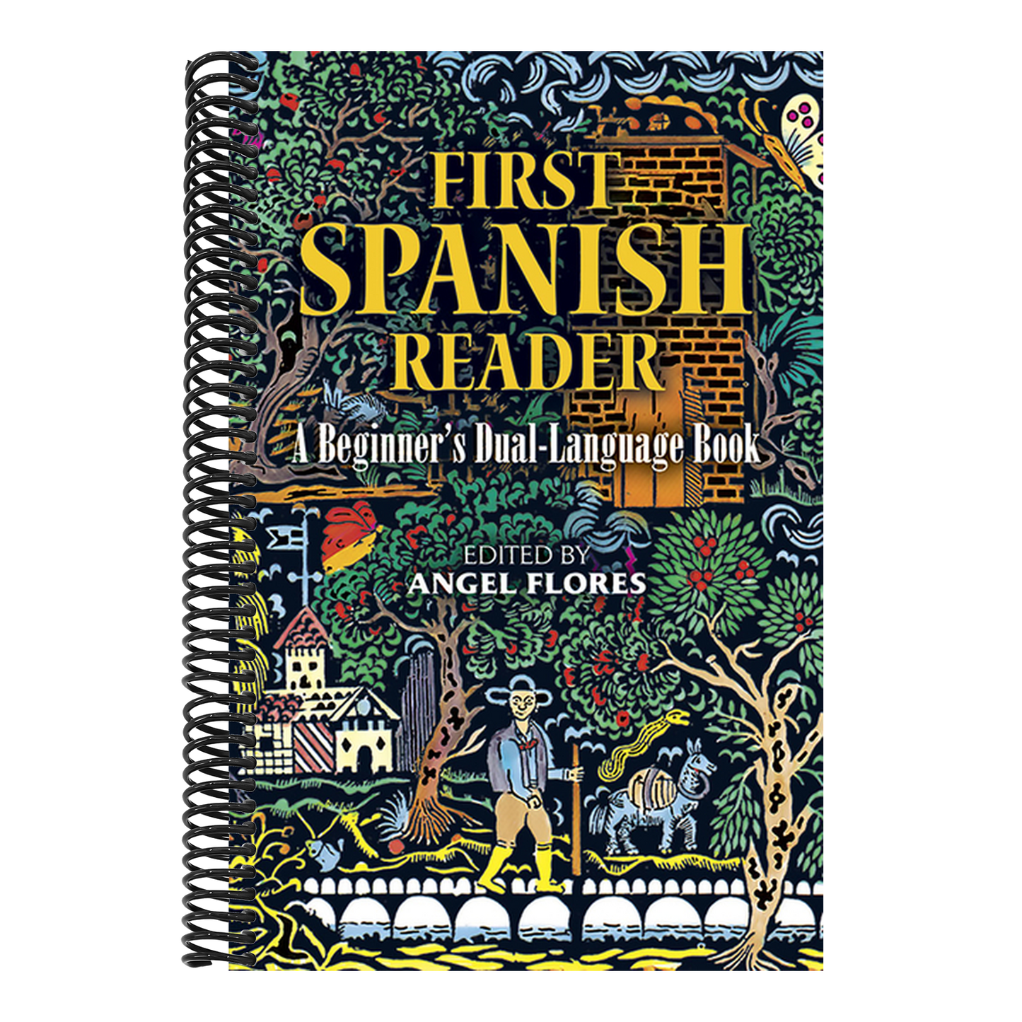 First Spanish Reader: A Beginner's Dual-Language Book (Revised)