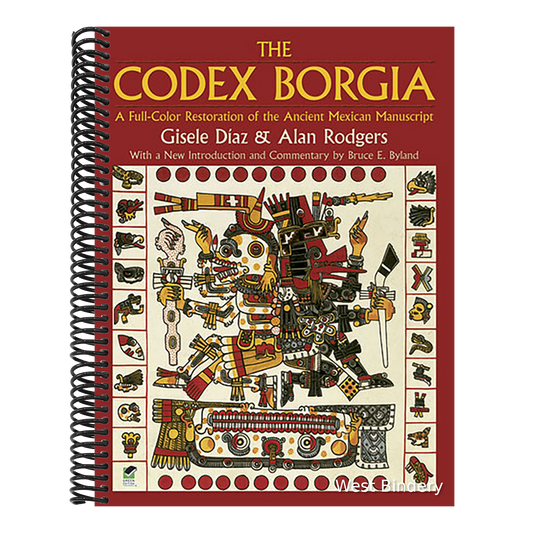 The Codex Borgia: A Full-Color Restoration of the Ancient Mexican Manuscript