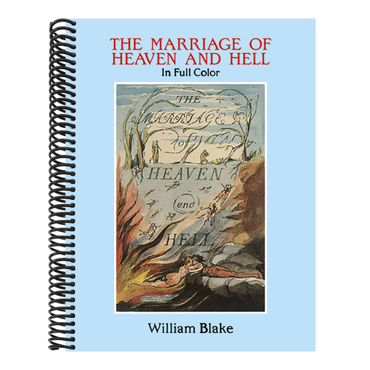 The Marriage of Heaven and Hell: A Facsimile in Full Color