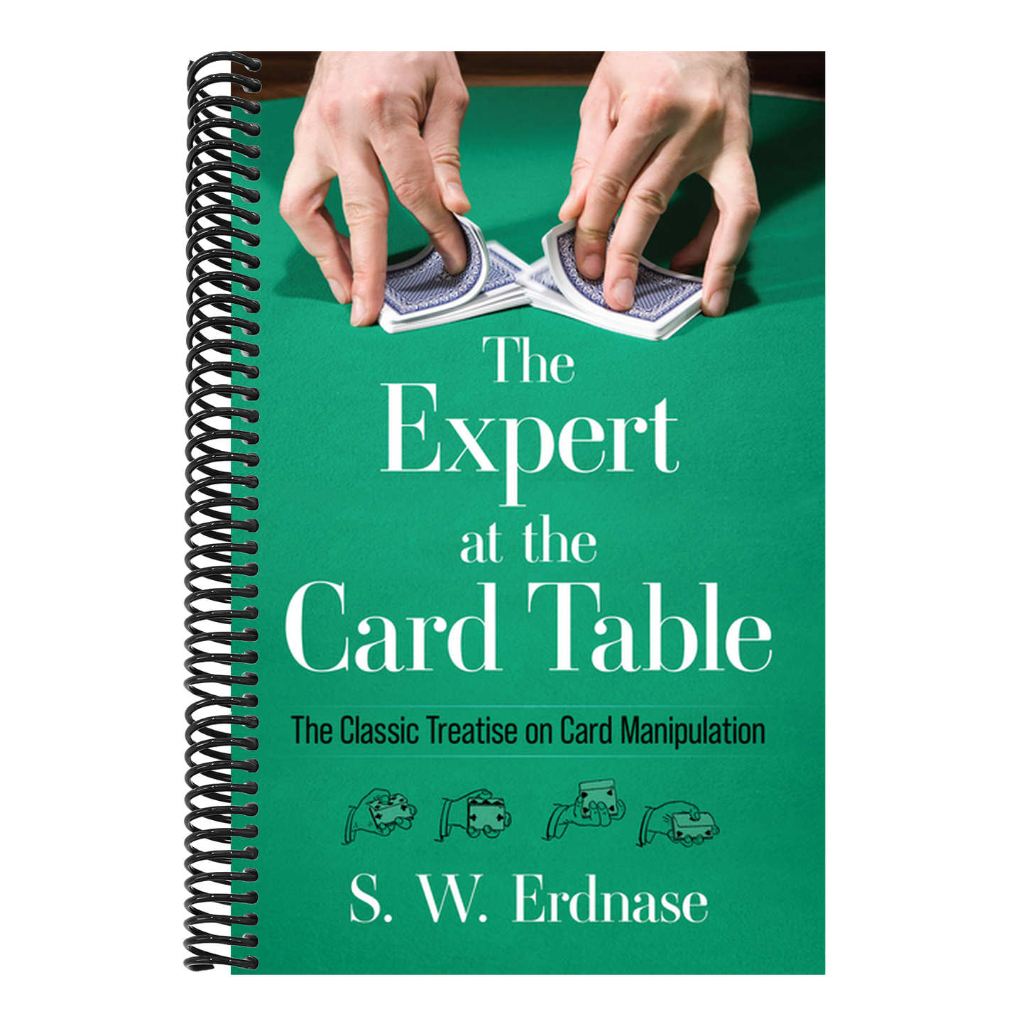 The Expert at the Card Table: The Classic Treatise on Card Manipulation