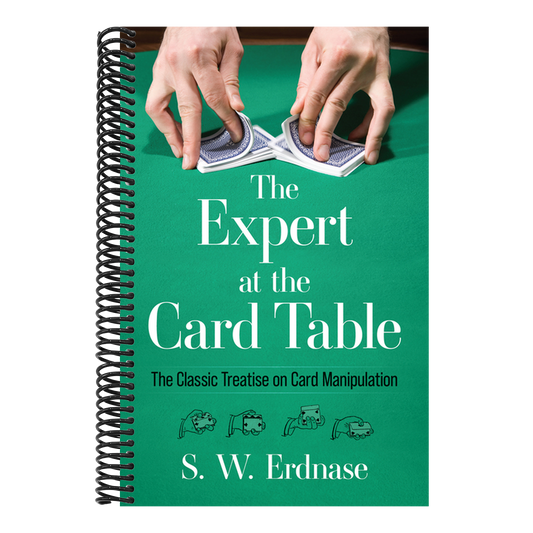 The Expert at the Card Table: The Classic Treatise on Card Manipulation